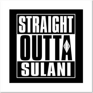 Straight Outta Sulani Posters and Art